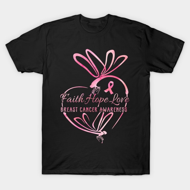 Dragonfly Faith Hope Love Breast Cancer Awareness T-Shirt by Kaileymahoney